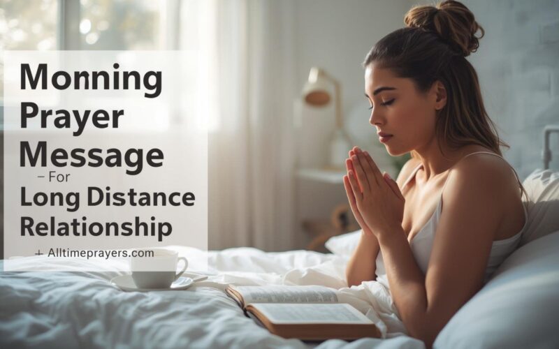 Morning Prayer Message For Long Distance Relationship