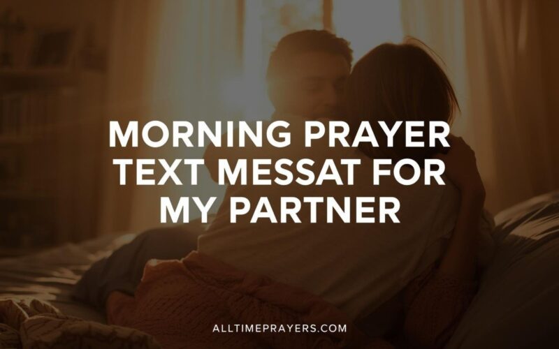 Morning Prayer Text Message for My Partner