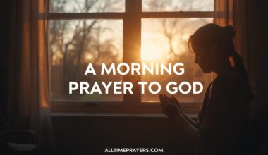A Morning Prayer To God