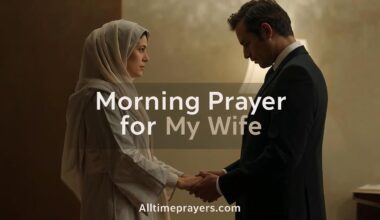 Morning Prayer for My Wife