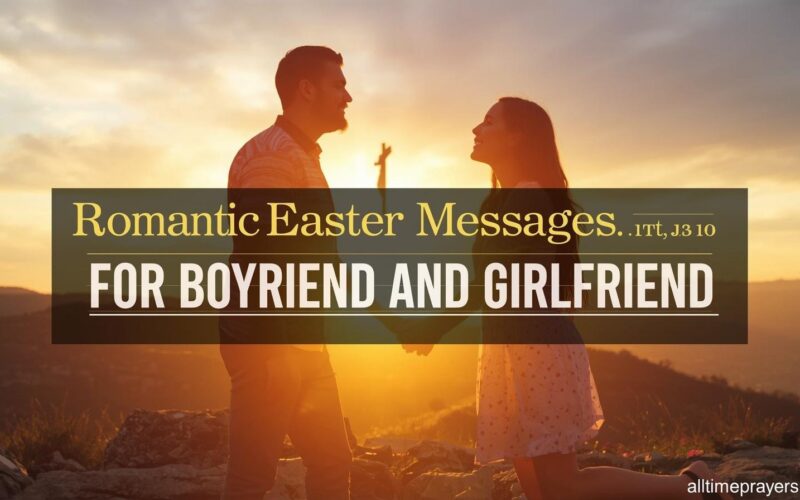 Romantic Easter Messages for Boyfriend and Girlfriend