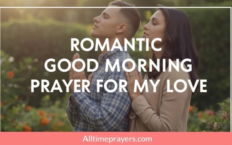 Romantic Good Morning Prayer for My Love