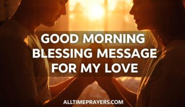 Spiritual Good Morning Wishes for Loved One