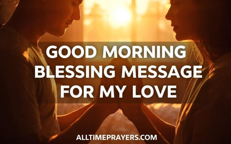 Spiritual Good Morning Wishes for Loved One