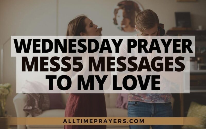 Wednesday Prayer Messages To My Love