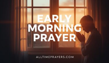 Early Morning Prayer