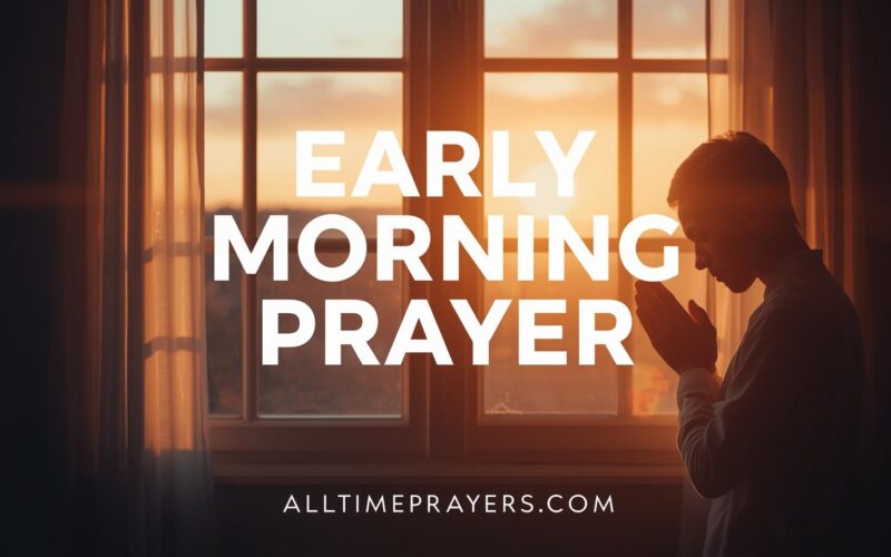 Early Morning Prayer