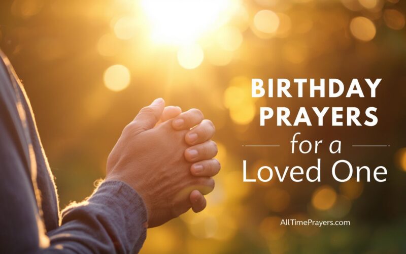 Birthday Prayers for a Loved One